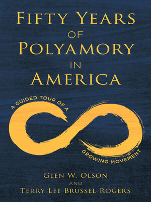 cover image of Fifty Years of Polyamory in America